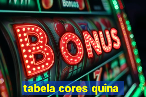 tabela cores quina